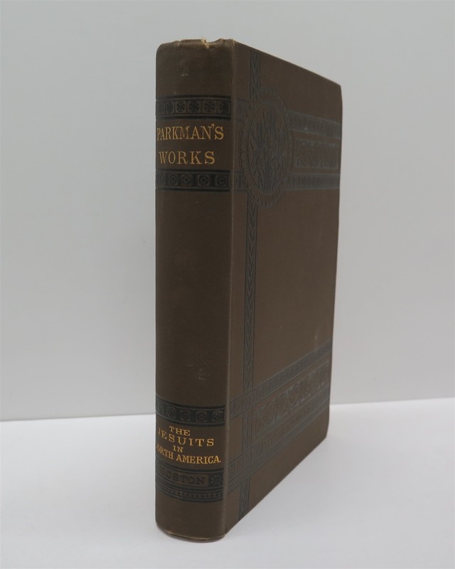 Francis Parkman «The Jesuits in North America in the 17th Century» HC 1895 US