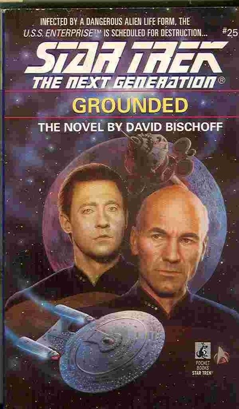 Grounded (Star Trek The Next Generation, No 25)