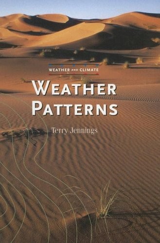 Weather Patterns (Weather And Climate) - Jennings, Terry J. - Good - See con...