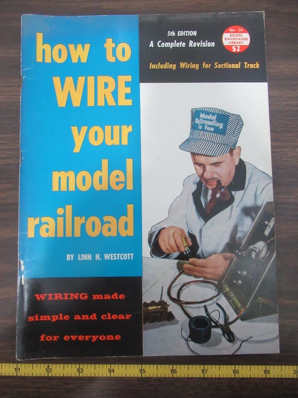 How to Wire Your Model Railroad Linn H. Westcott