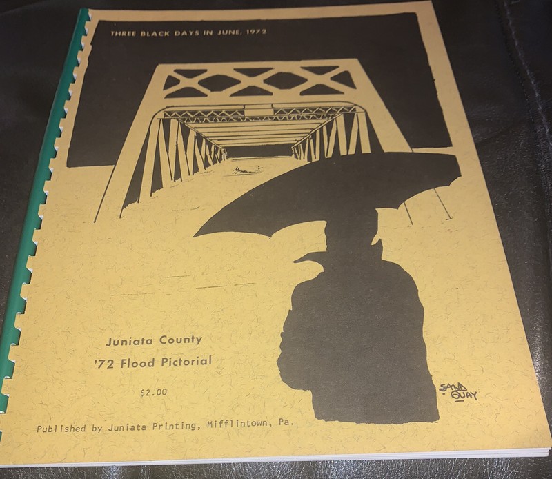 Mifflintown PAJUNIATA COUNTY 1972 FLOOD PICTORIAL THREE BLACK DAYS JUNE 38 Pages