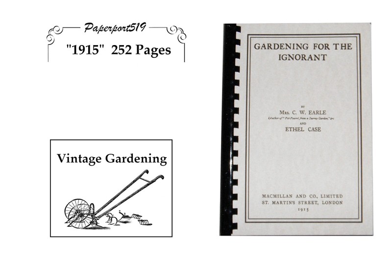 Gardening For The Ignorant «1915» 252 Pages