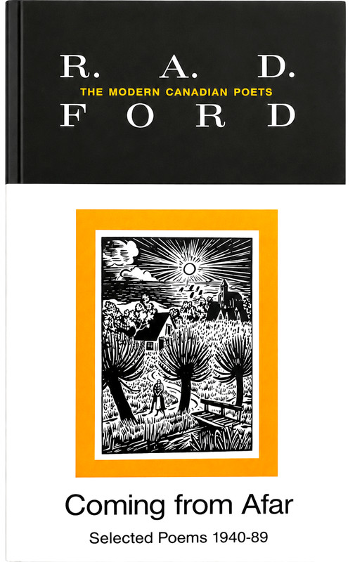R.A.D. Ford Coming from Afar Selected Poems 1940-89 Paperback Canadian Poetry