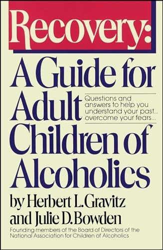 Recovery: A Guide for Adult Children of Alco… by Gravitz, Herbert L. Paperback