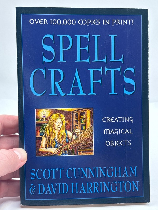 SPELL CRAFTS CREATING MAGICAL OBJECTS SPELLS By Scott; Harrington Cunningham VG+