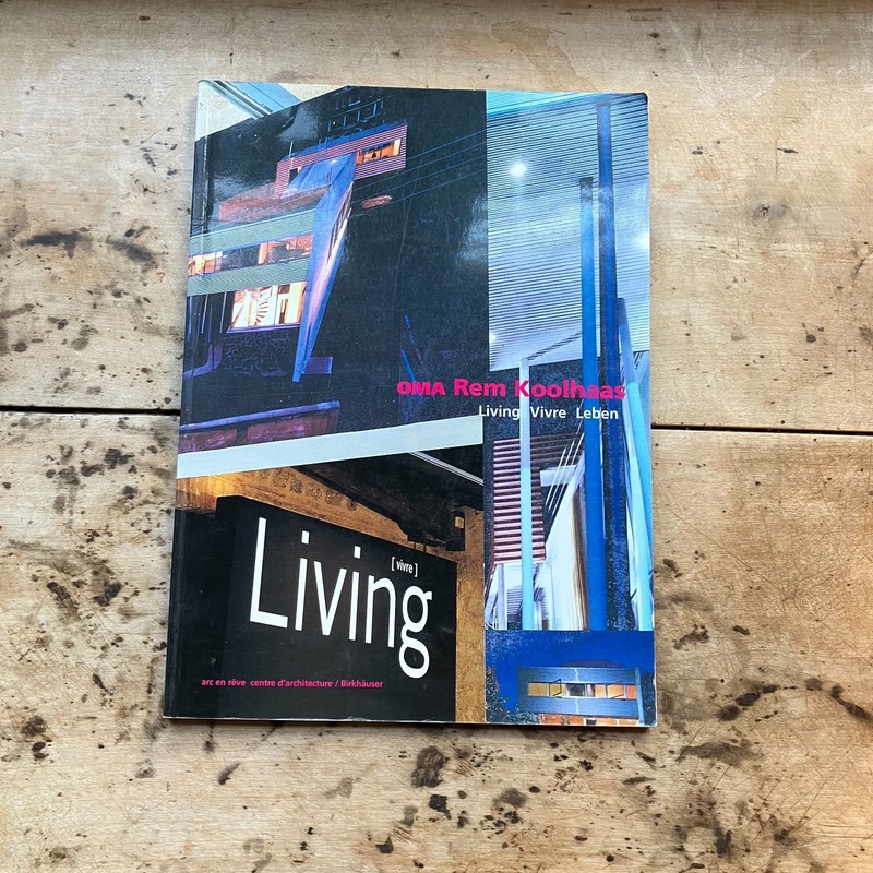 OMA Rem Koolhaus Living Vivre Leben Softback 1998