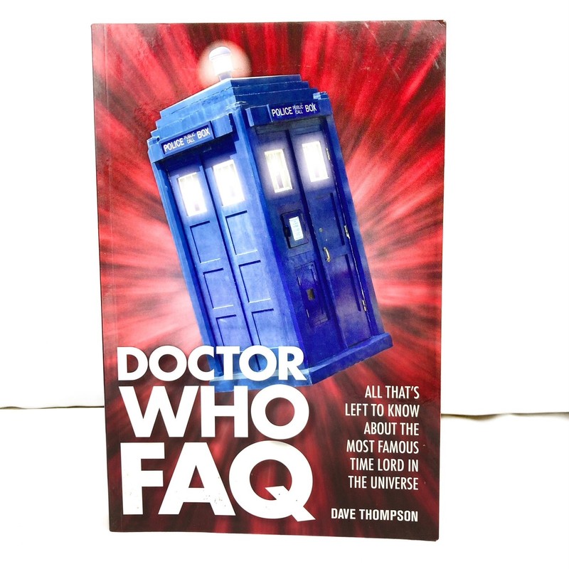 Doctor Who Frequently Asked Questions paperback by Dave Thompson 258 pages