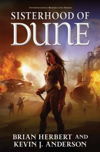 Sisterhood of Dune – Hardcover By Herbert, Brian – GOOD