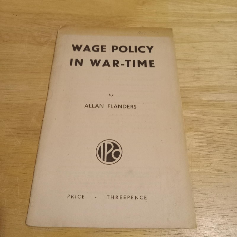 Allan Flanders Wage Policy In War-Time Guardian Press UK 8vo SC Pamphlet VG