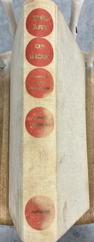Vintage Book: The Art of India, Temples and Sculpture by Louis Frederic 1959