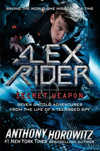 Alex Rider: Secret Weapon: Seven Untold Adventures From the Life of a Teenaged