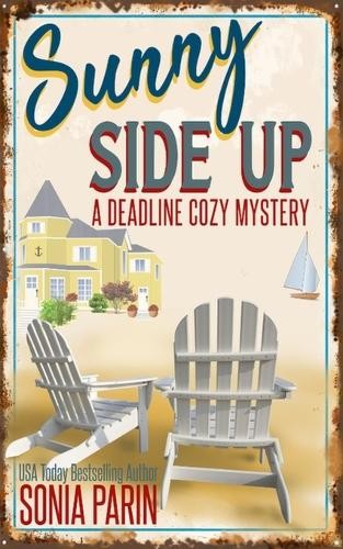 Sunny Side Up: Volume 1 (A Deadline Co…, Parin, Sonia