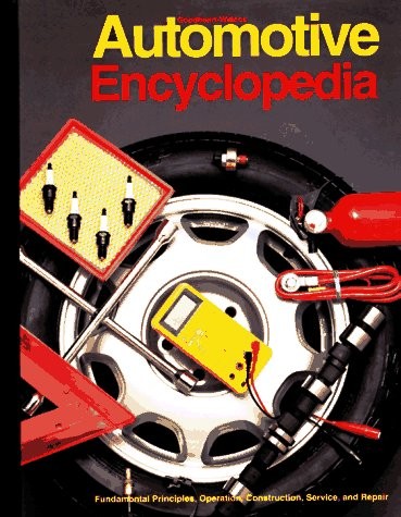 GOODHEART-WILLCOX AUTOMOTIVE ENCYCLOPEDIA: FUNDAMENTAL By William K. VG