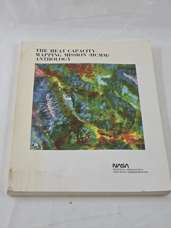 NASA HCMM Anthology Heat Capacity Mapping Mission SP-465 1982 Remote Sensing