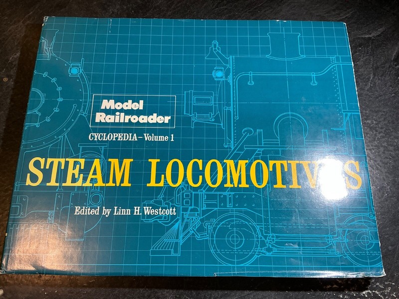 Steam Locomotives: Model Railroader Cyclopedia Volume 1 by Linn H. Westcott