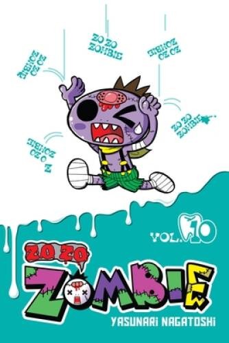 Zo Zo Zombie, Vol 10 – Paperback By Nagatoshi, Yasunari – GOOD