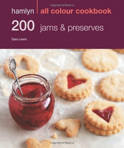 Hamlyn All Colour Cookbook 200 Jams and Preserves By Sara Lewis