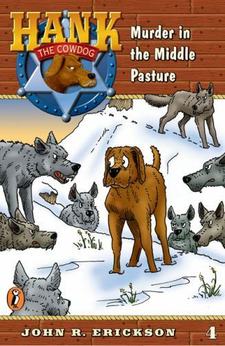 Murder in the Middle Pasture by Erickson, John R.
