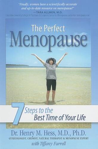 The Perfect Menopause: 7 Steps to the Best Time of Your Life – VERY GOOD