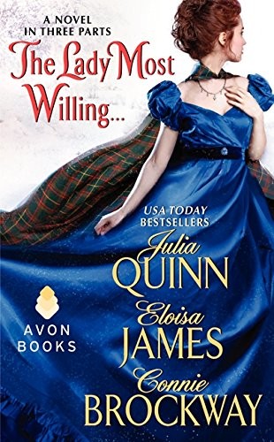 The Lady Most Willing…: A Novel in Three Parts (Avon Historical Romance) by Q