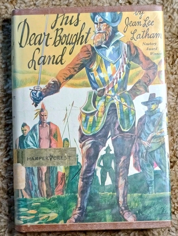 This Dear-Bought Land Jean Lee Latham Hardcover Illus Ex-Library 1971