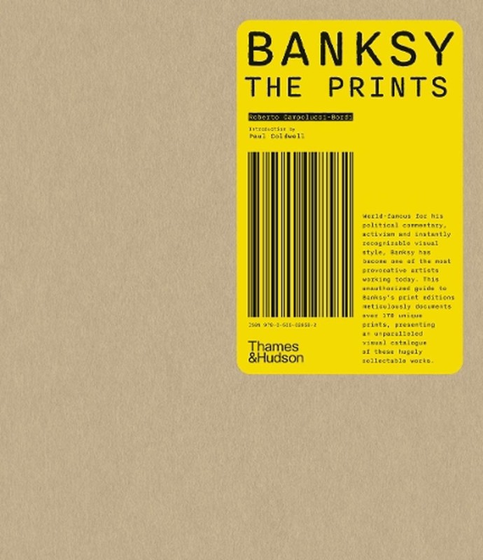 Banksy: The Prints by Roberto Campolucci-Bordi Hardcover Book