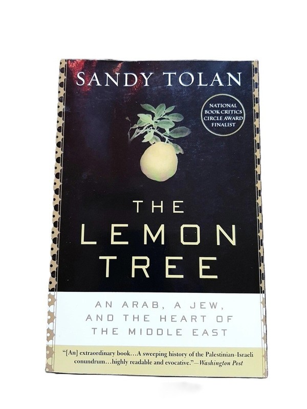 The Lemon Tree An Arab, a Jew, and the Heart of the Middle East NEW SEALED
