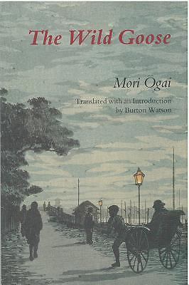 The Wild Goose; Volume 14; Michigan Monograph – 0939512718, Ogai Mori, paperback