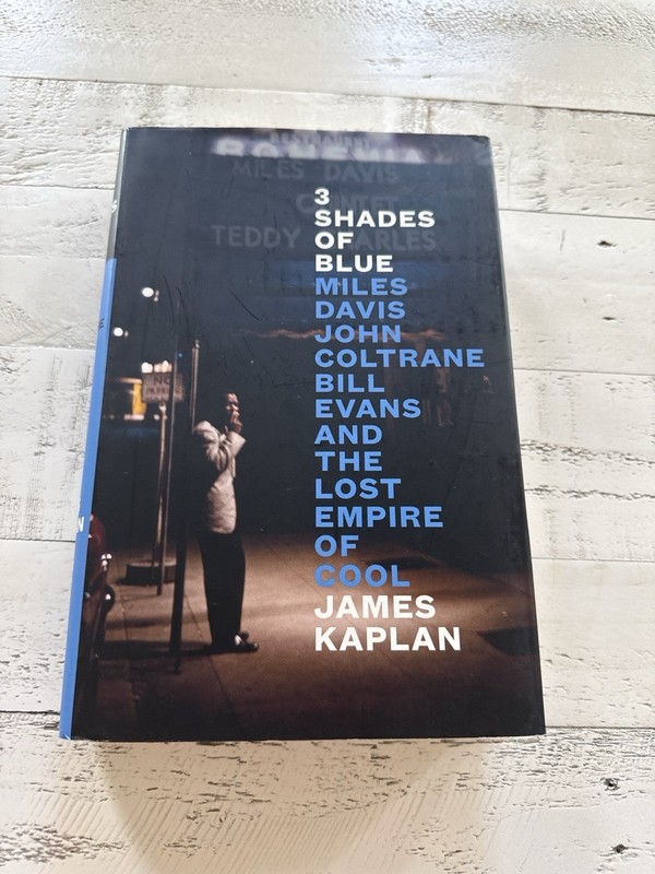 3 Shades of Blue James Kaplan 2024 1st Printing HC DJ Miles Davis Jazz Biography