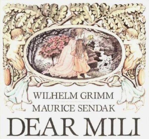 Dear Mili by Wilhelm Grimm