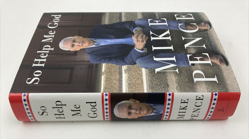 So Help Me God, by Mike Pence, Hardcover - SIGNED 1st Edition gallery