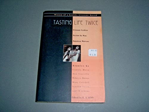 Tasting Life Twice: Literary Lesbian Fiction by New American Writers – GOOD