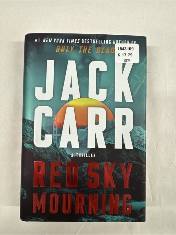 Terminal List Ser.: Red Sky Mourning : A Thriller by Jack Carr (2024, Hardcover