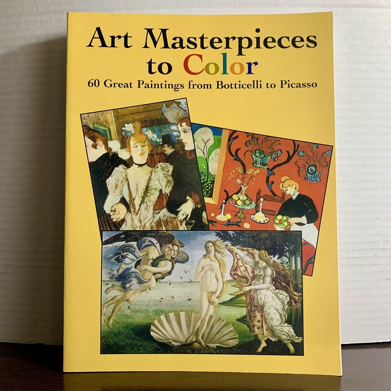 Dover Art Masterpieces to Color Ser.: Art Masterpieces to Color : 60 Great…