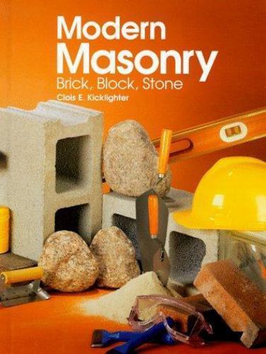 Modern Masonry: Brick, Block, Stone by clois-e-kicklighter