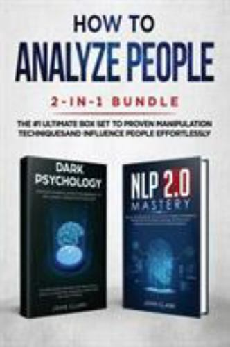 NEW BOOK How to Analyze People 2-in-1 Bundle: NLP 2.0 Master
