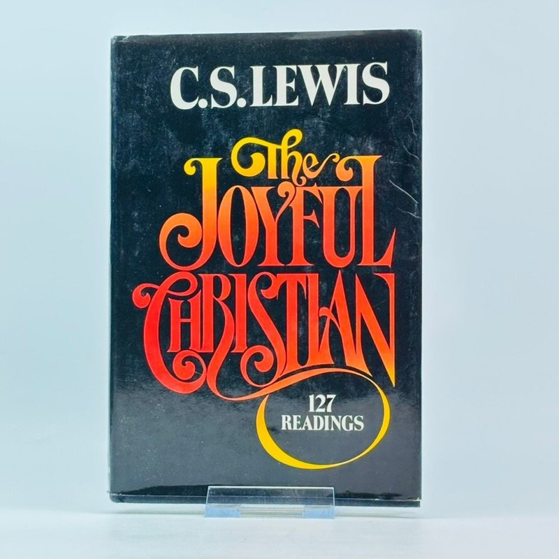 The Joyful Christian CS Lewis 1977 First Edition 6th Print 127 Readings Theology