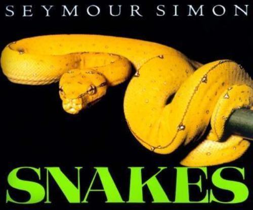 Snakes by Seymour Simon