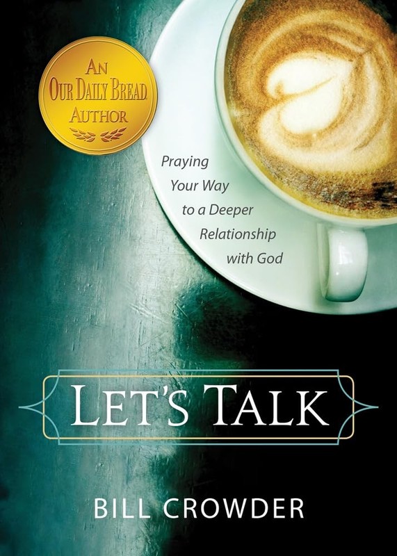 Let’s Talk: Praying Your Way to a Deeper Relationship with God