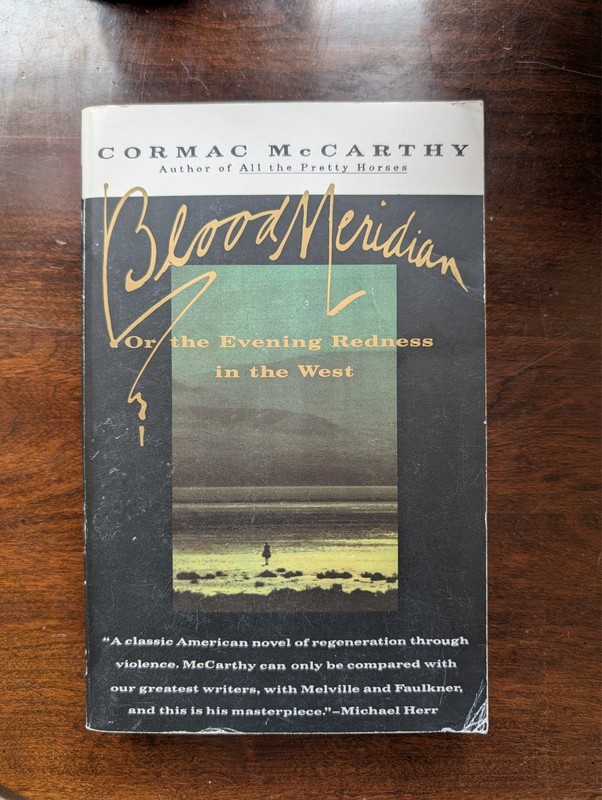 Blood Meridian by Cormac McCarthy First Vintage International Edition Paperback