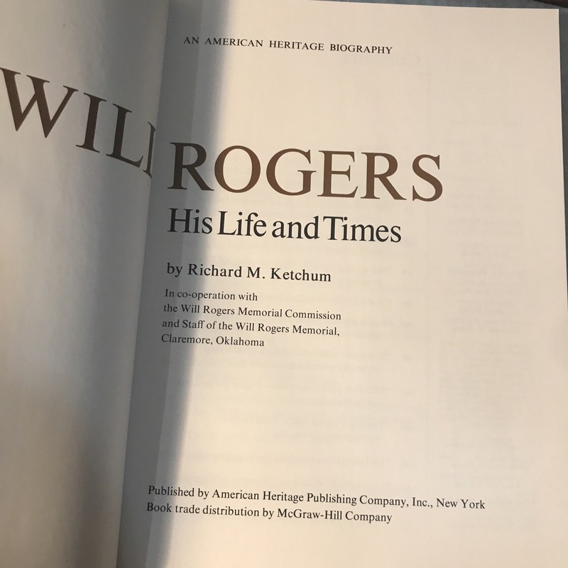 Will Rogers The Man And His Times Richard Ketchum 1973 Hardcover 1st Edition gallery