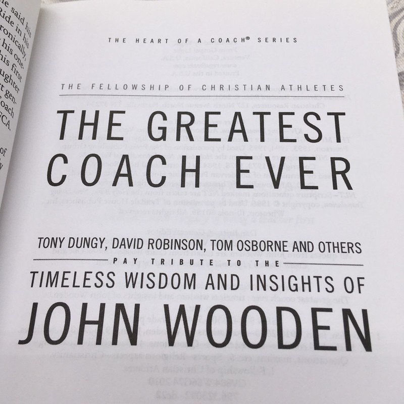 The Greatest Coach Ever: Timeless Wisdom & Insights of John Wooden - Tony Dungy gallery