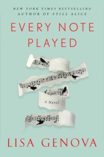 Every Note Played – Hardcover By Genova, Lisa – VERY GOOD