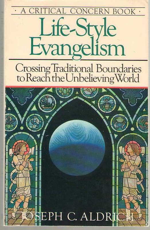 Critical Concern Bks.: Life-style Evangelism : Crossing Traditional…