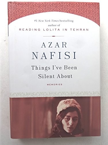 Things I’ve Been Silent About: Memories by Nafisi, Azar Hardback Book The Fast