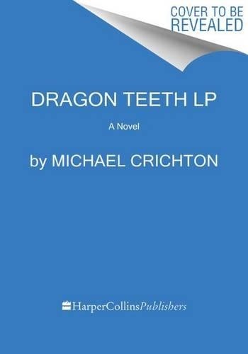 Michael Crichton Dragon Teeth [Large Print] (Paperback)