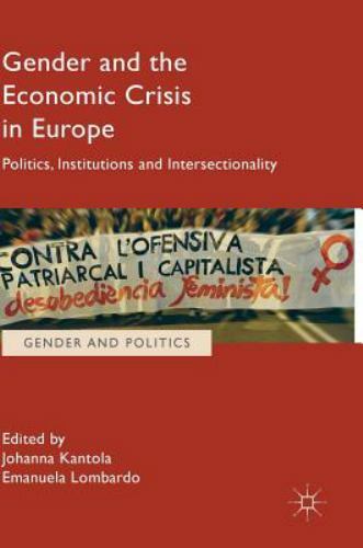 Gender and the Economic Crisis in Europe : Politics, Institutions and Interse…