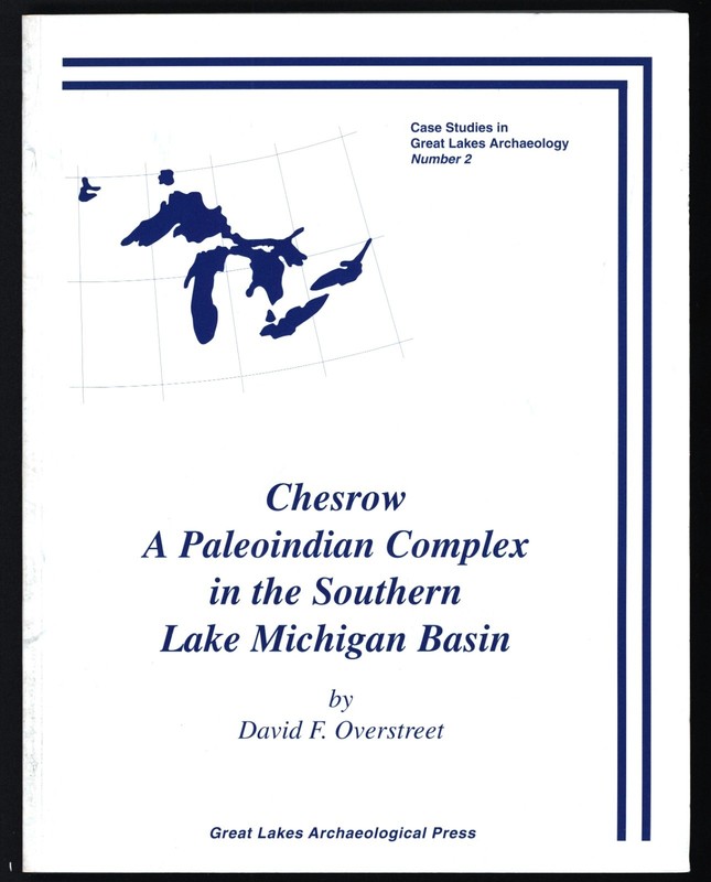 Chesrow: A Paleoindian Complex in the Southern Lake Michigan Basin