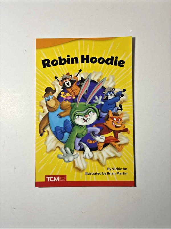 Robin Hoodie by Vickie An – Illustrated by Brian Martin – Kids Book