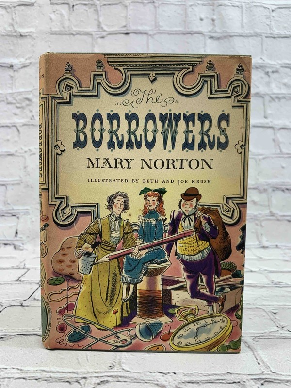 The Borrowers · Mary Norton [1st Edition · Later Print · 1953]